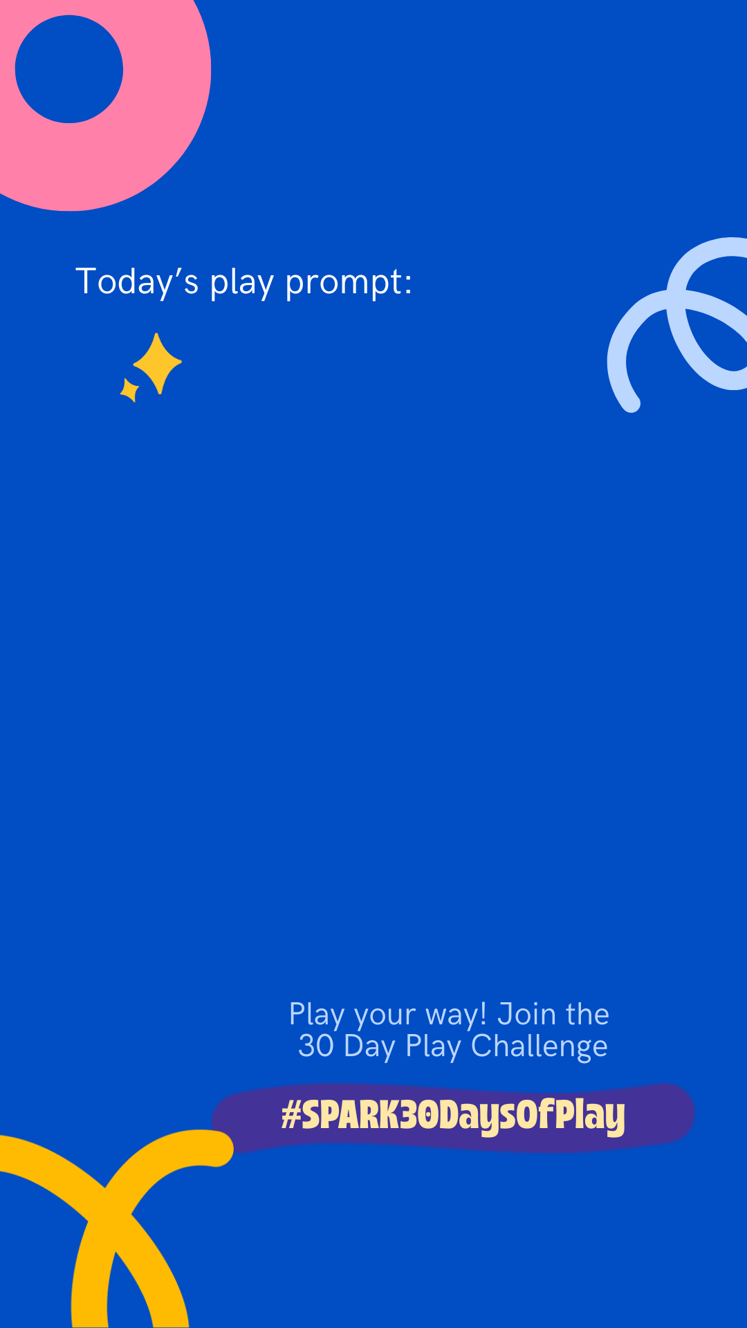 Todays Play Prompt